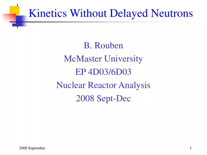 kinetics without delayed neutrons