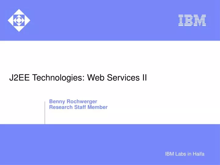 j2ee technologies web services ii