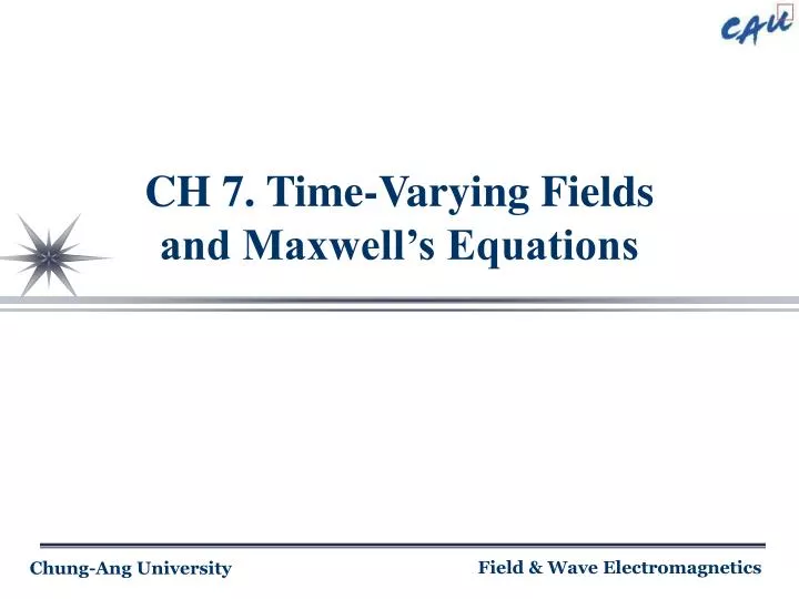 ch 7 time varying fields and maxwell s equations