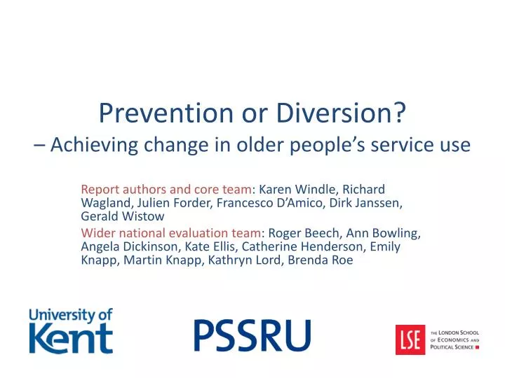 prevention or diversion achieving change in older people s service use