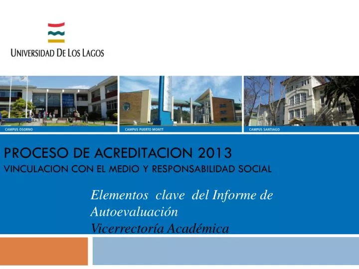 proceso de acreditacion 2013 vinculacion con el medio y responsabilidad social