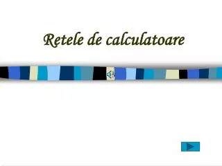 retele de calculatoare