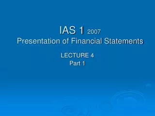IAS 1 2007 Presentation of Financial Statements