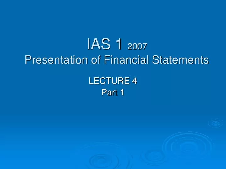 ias 1 2007 presentation of financial statements