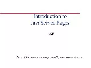Introduction to JavaServer Pages