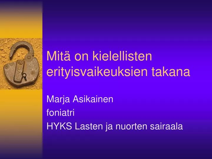 mit on kielellisten erityisvaikeuksien takana