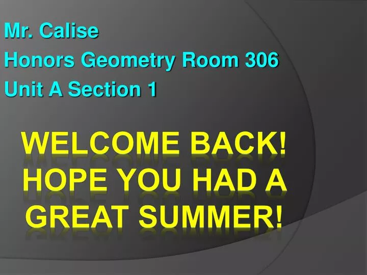 mr calise honors geometry room 306 unit a section 1
