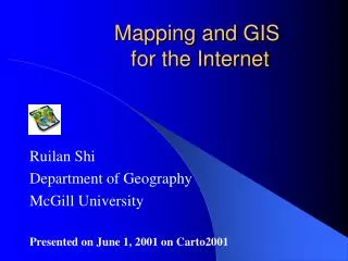 Mapping and GIS for the Internet
