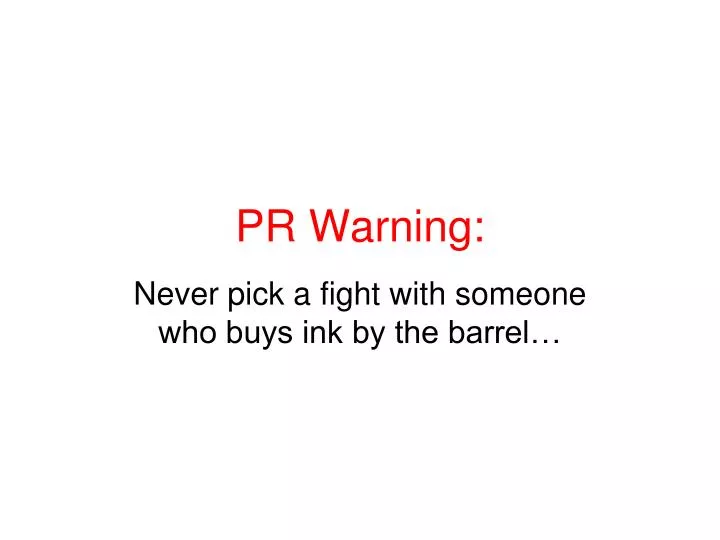 pr warning