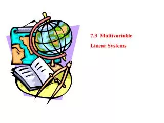 7.3 Multivariable Linear Systems
