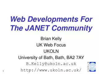 Web Developments For The JANET Community