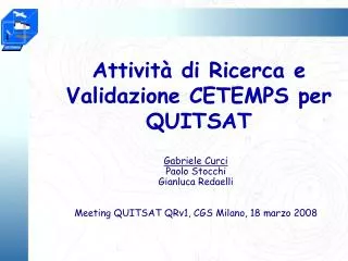 gabriele curci paolo stocchi gianluca redaelli meeting quitsat qrv1 cgs milano 18 marzo 2008
