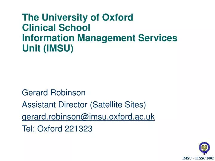the university of oxford clinical school information management services unit imsu