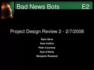 Bad News Bots		 E2