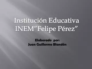 elaborado por juan guillermo bland n