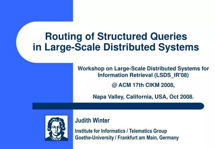 routing of structured queries in large scale distributed systems