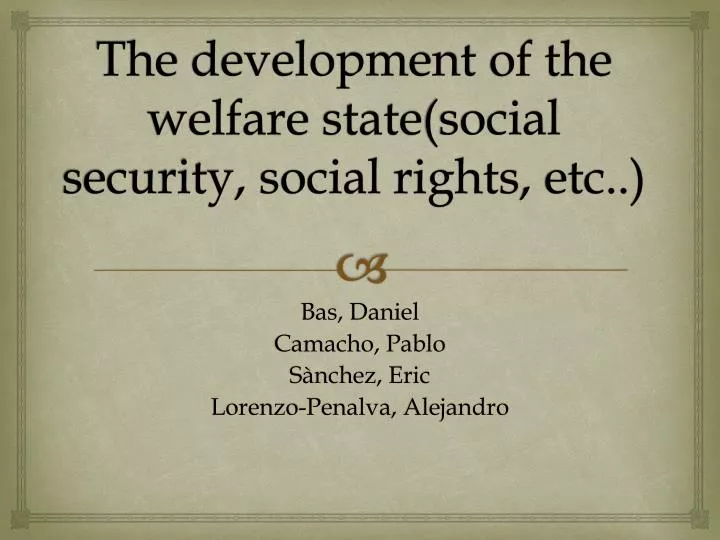 the development of the welfare state social security social rights etc