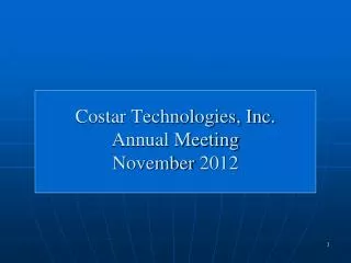 Costar Technologies, Inc. Annual Meeting November 2012