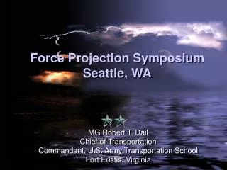 Force Projection Symposium Seattle, WA