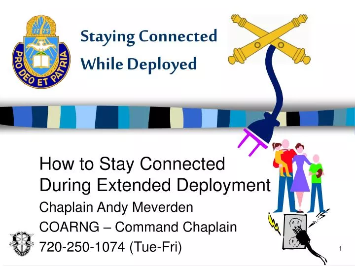 staying connected while deployed