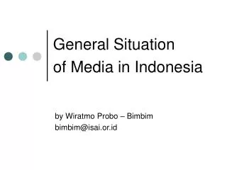 General Situation of Media in Indonesia