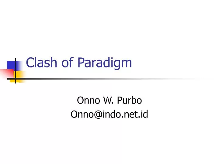 clash of paradigm