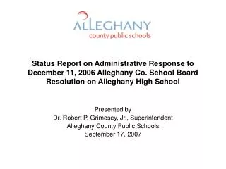 Presented by Dr. Robert P. Grimesey, Jr., Superintendent Alleghany County Public Schools