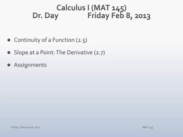 calculus i mat 145 dr day friday feb 8 2013