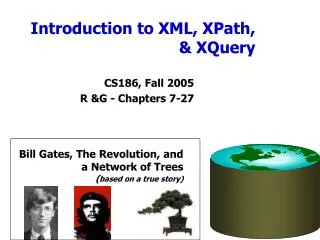 Introduction to XML, XPath, &amp; XQuery
