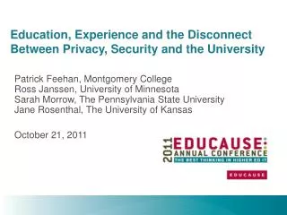 Education, Experience and the Disconnect Between Privacy, Security and the University