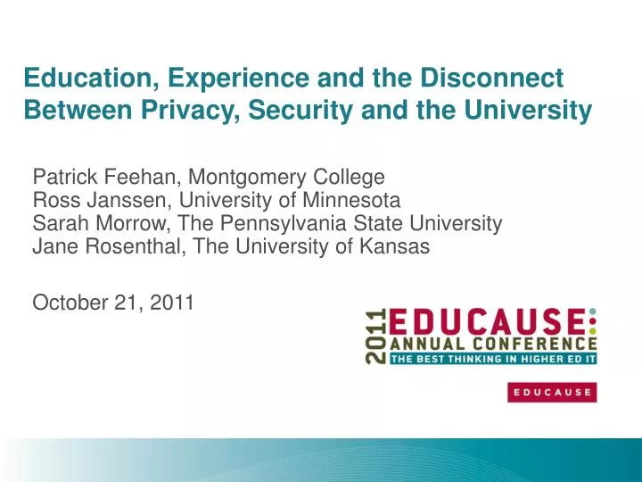 education experience and the disconnect between privacy security and the university