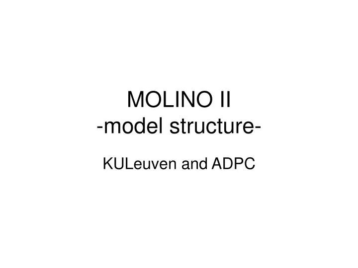 molino ii model structure