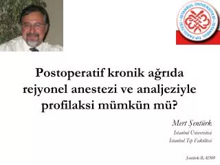 postoperatif kronik a r da rejyonel anestezi ve analjeziyle profilaksi m mk n m