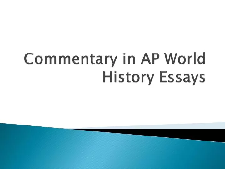 commentary in ap world history essays
