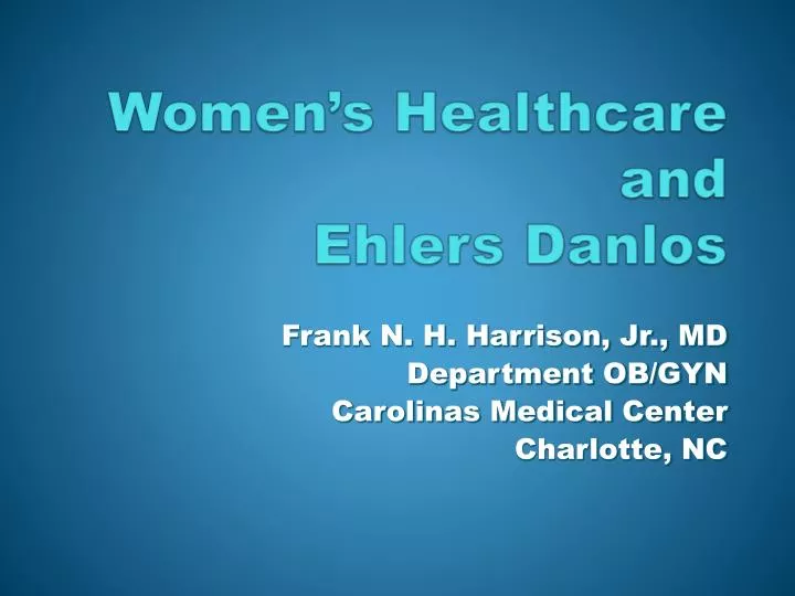 women s healthcare and ehlers danlos