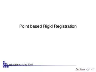 Point based Rigid Registration