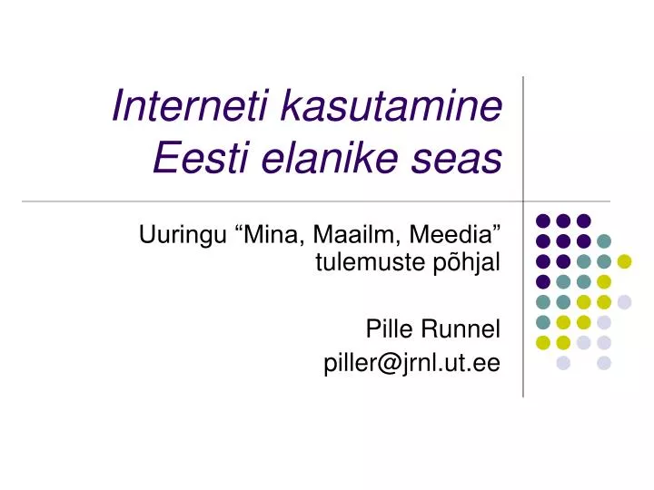interneti kasutamine eesti elanike seas