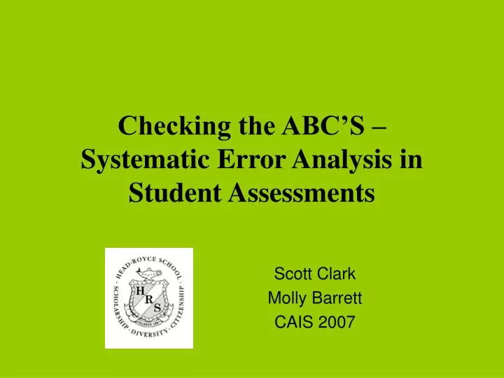 checking the abc s systematic error analysis in student assessments