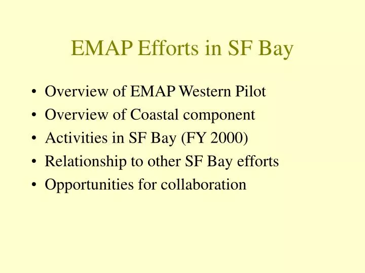 emap efforts in sf bay