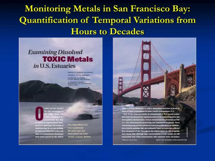 monitoring metals in san francisco bay quantification of temporal variations from hours to decades