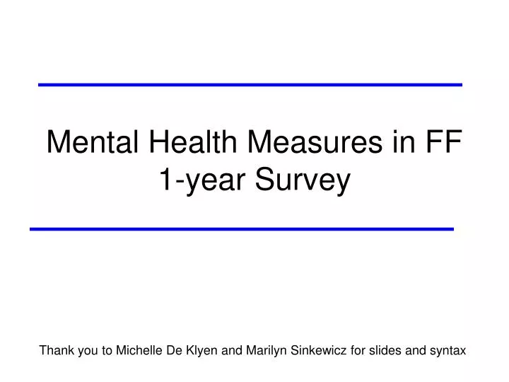 mental health measures in ff 1 year survey
