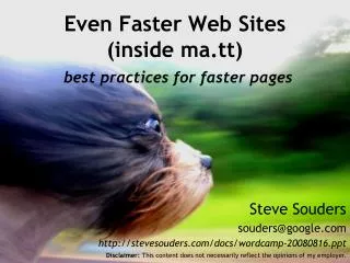 Even Faster Web Sites (inside ma.tt) best practices for faster pages