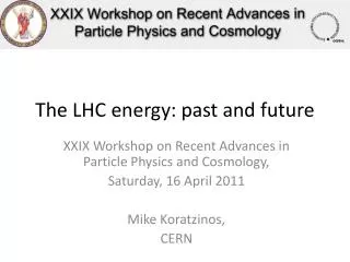 The LHC energy: past and future
