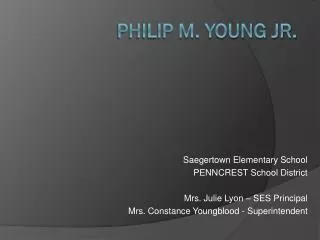 Philip M. Young Jr.