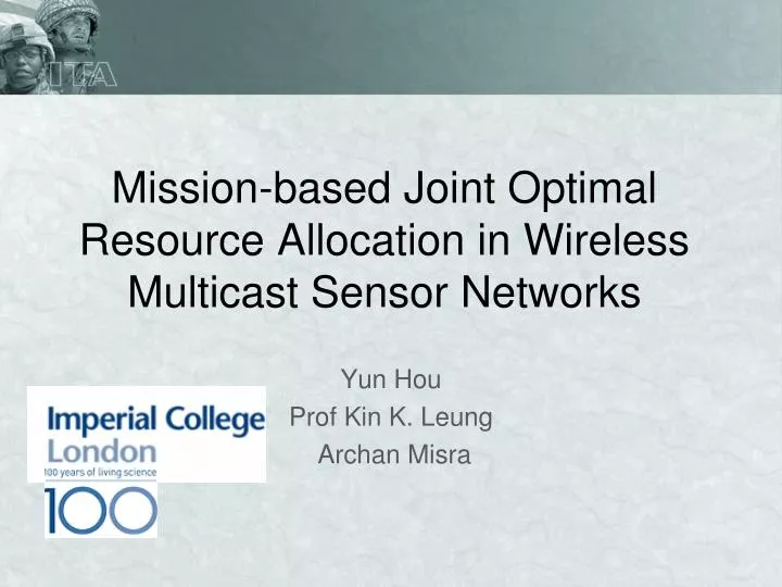 mission based joint optimal resource allocation in wireless multicast sensor networks