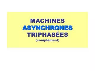 machines asynchrones triphas es compl ment