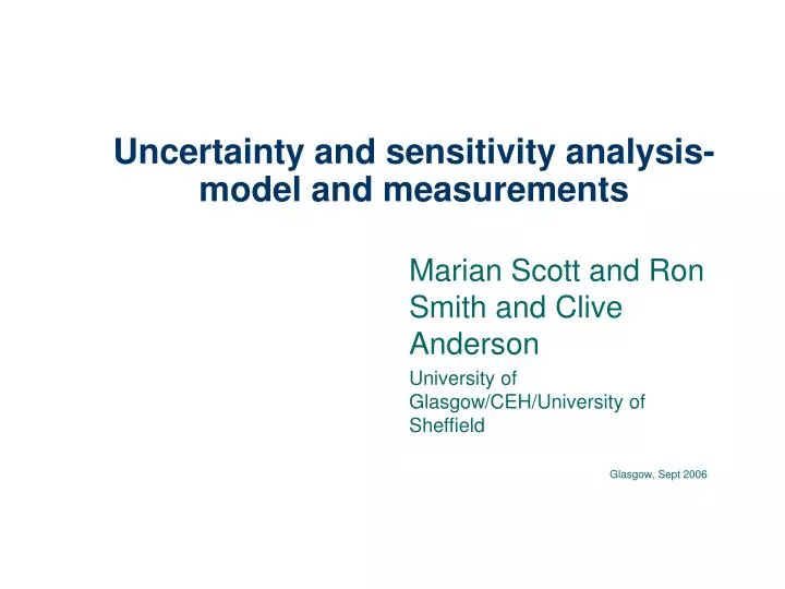 uncertainty and sensitivity analysis model and measurements