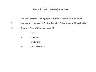 Medical Literature-Based Objectives
