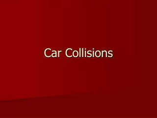 Car Collisions