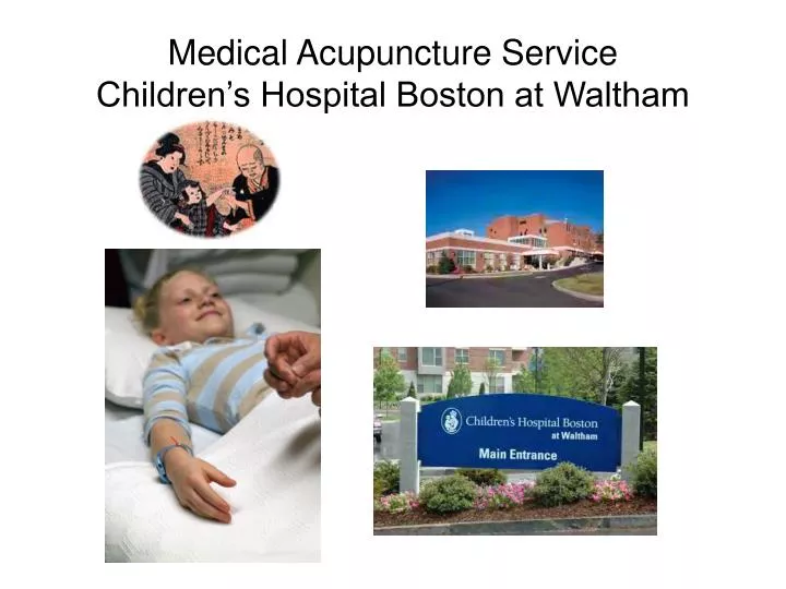 medical acupuncture service children s hospital boston at waltham